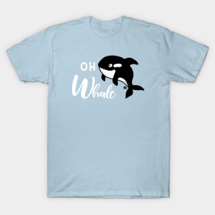 Oh Whale! T-Shirt